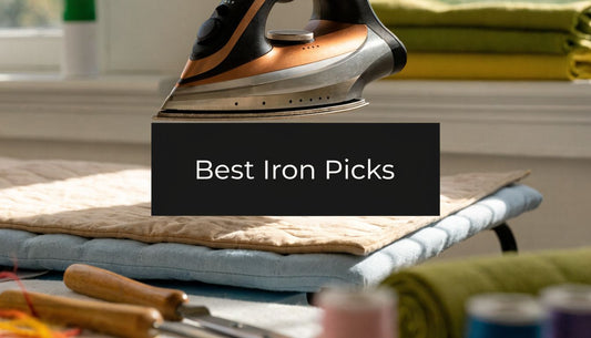 Best Iron for Sewing and Quilting: Expert Picks