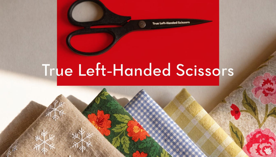 True Left-Handed Fabric Scissors: Your Ultimate Guide